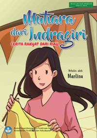 Image of Mutiara dari Indragiri:Cerita Rakyat dari Riau