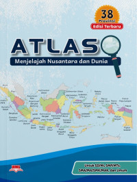 Image of Atlas : Menjelajah Nusantara dan Dunia